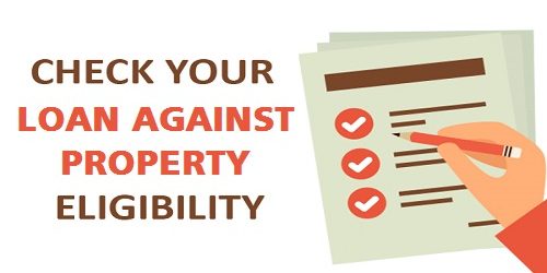 
Loan Against Property Eligibility 